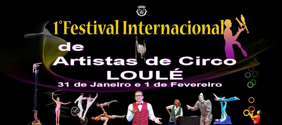 Loulé recebe 1º Festival Internacional de Artistas de Circo - Sul Informacao