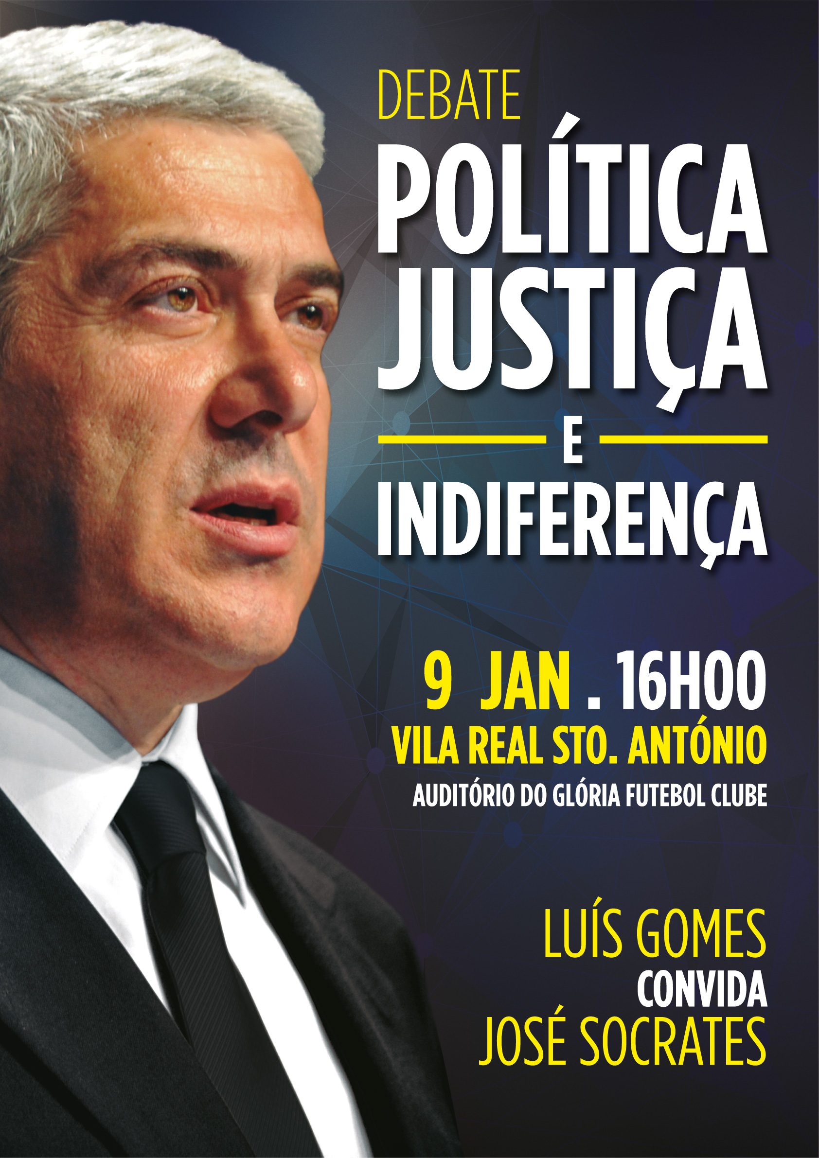 Debate «Política, justiça e indiferença»_José Sócrates_Luís Gomes_VRSA