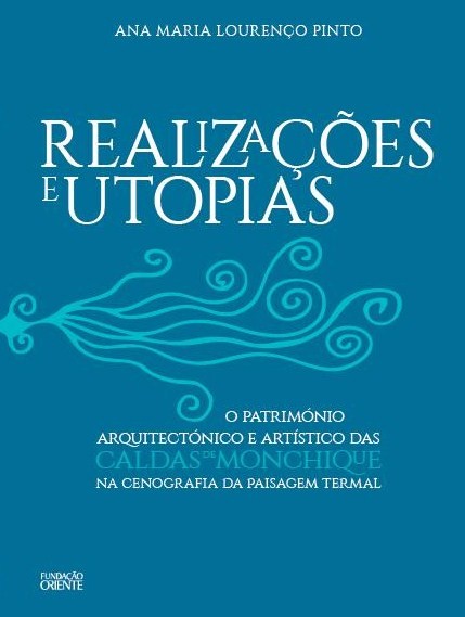 capa livro Realizações e Utopias -Ana Pinto - Fundação Oriente 2015 - sem lombada