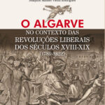 Sul Informação - Joaquim Vieira Rodrigues publica livro sobre a Revolução Liberal no Algarve