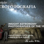 Sul Informação - Centro Ciência Viva de Lagos faz 11 anos com exposição de Astrofotografia