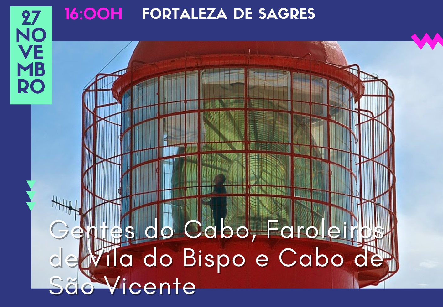 Sul Informação - “Gentes do Cabo, Faroleiros de Vila do Bispo e Cabo São Vicente” mostram-se na Fortaleza de Sagres