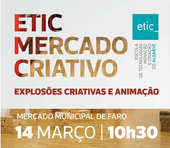Sul Informação - ETIC_Algarve organiza “Mercado Criativo” no Mercado Municipal de Faro