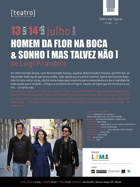 Sul Informação - LAMA leva peça «Homem da Flor na Boca & Sonho (Mas Talvez Não)» ao Teatro das Figuras