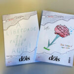 Sul Informação - Haja liberdade! Leitores criam as suas capas da DOIS ao sabor da imaginação