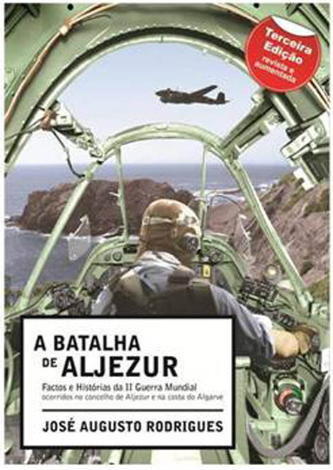 Sul Informação - Vai ser lançada a terceira edição do livro «A Batalha de Aljezur»