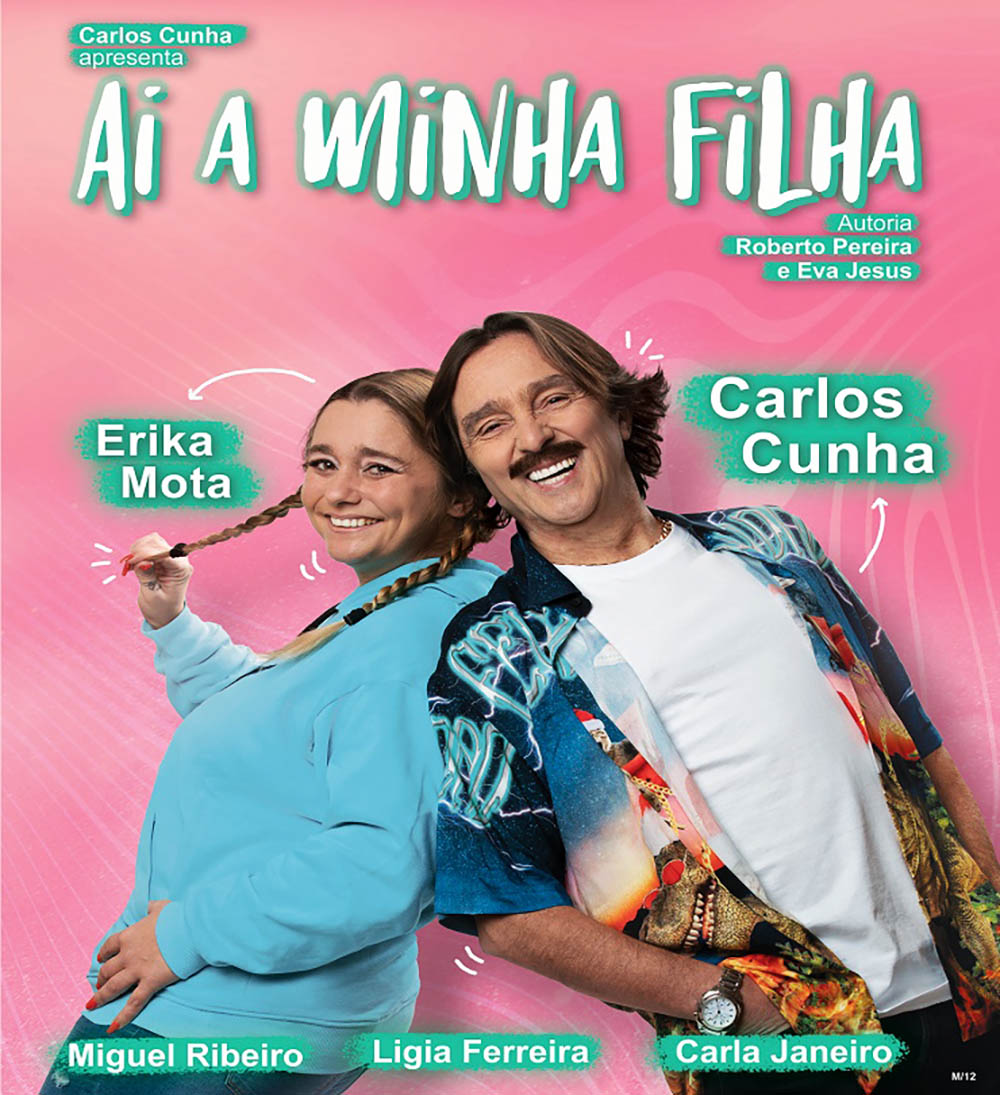 Sul Informação - PASSATEMPO: Ganhe bilhetes para a peça «Ai a Minha Filha» com Carlos Cunha em São Brás