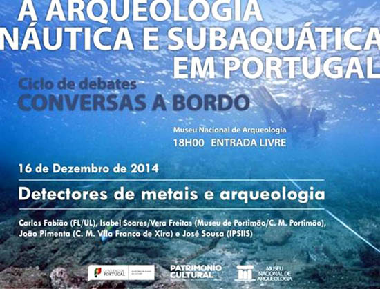 Sul Informação - Museu Nacional de Arqueologia debate «Detetores de Metais e Arqueologia»