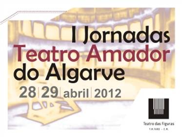 Sul Informação - Teatro das Figuras acolhe 1ª edição das Jornadas do Teatro Amador do Algarve