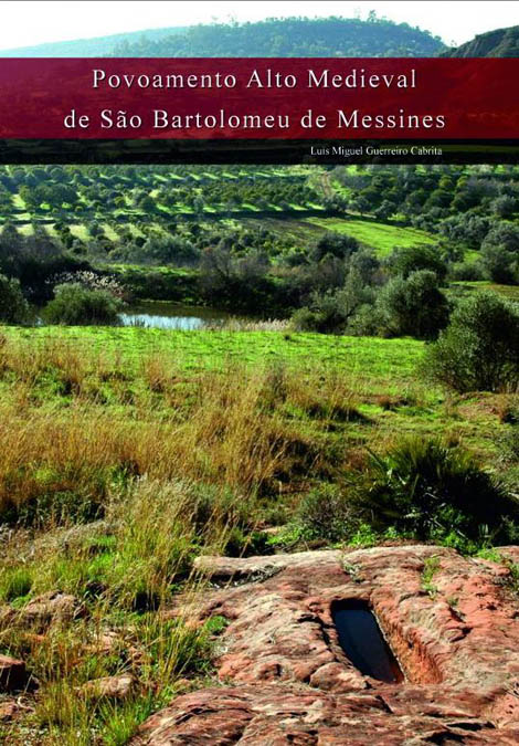 Sul Informação - Miguel Cabrita lança livro “Povoamento Alto Medieval de S. Bartolomeu de Messines”