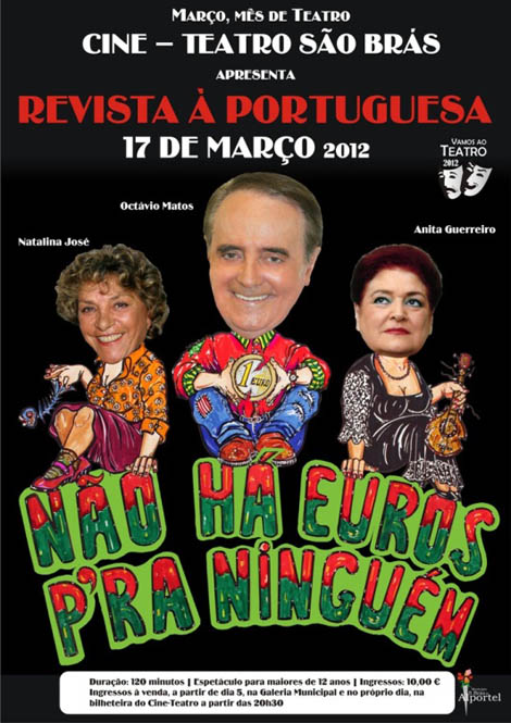 Sul Informação - Teatro de revista “Não há €uros p’ra ninguém” sobe ao palco do Cineteatro São Brás