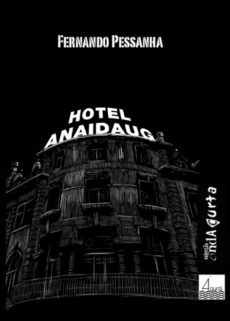 Hotel Anaidaug - Fernando Pessanha