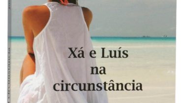 Xá e Luís na circunstância - Livro